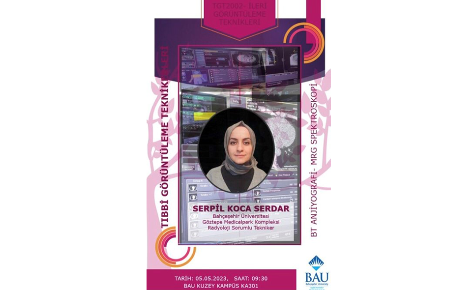 BAU Tıbbi Görüntüleme Programında İleri Teknikler: Serpil Koca Serdar ile Özel Ders!